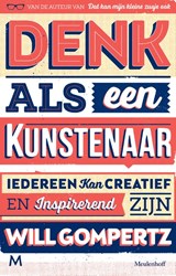 Denk als een kunstenaar - Will Gompertz - 9789029090568