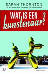 Wat is een kunstenaar? - Sarah Thornton - 9789029091046