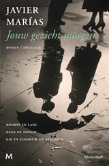 Jouw gezicht morgen - Javier Marías - 9789029091459
