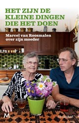 Het zijn de kleine dingen die het doen - Marcel van Roosmalen - 9789029093309