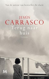 Terug naar huis - Jesús Carrasco - 9789029094740