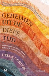 Geheimen uit de diepe tijd - Helen Gordon - 9789029094825