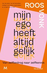 Mijn ego heeft altijd gelijk - Roos Vonk - 9789029094955