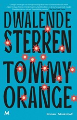 Dwalende sterren - Tommy Orange - 9789029099646