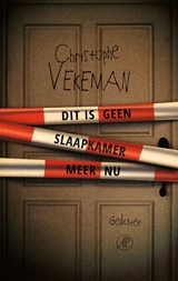 Dit is geen slaapkamer meer nu - Christophe Vekeman - 9789029505178