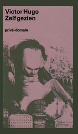Zelf gezien - Victor Hugo - 9789029522045