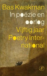 In poëzie en oorlog - Bas Kwakman - 9789029525602
