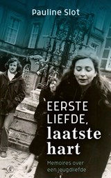 Eerste liefde, laatste hart - Pauline Slot - 9789029526296