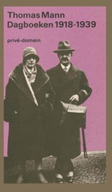 Dagboeken 1918-1921 en 1933-1939 - Thomas Mann - 9789029530095