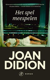 Het spel meespelen - Joan Didion - 9789029540803
