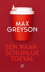 Een waarschijnlijk toeval - Max Greyson - 9789029543293