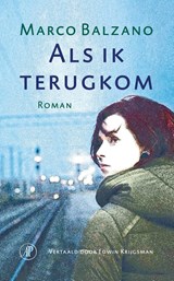 Als ik terugkom - Marco Balzano - 9789029544146