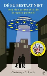 Dé EU bestaat niet - Christoph Schmidt - 9789029545617