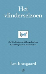 Het vlinderseizoen - Lea Korsgaard - 9789029555449