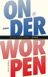 Onderworpen - Michel Houellebecq - 9789029555647