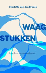 Waagstukken - Charlotte Van den Broeck - 9789029558112