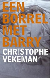 Een borrel met Barry - Christophe Vekeman - 9789029569279
