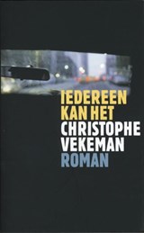 Iedereen kan het - Christophe Vekeman - 9789029577267