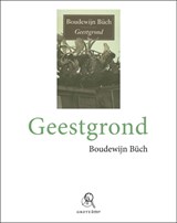 Geestgrond - Boudewijn Büch - 9789029579476
