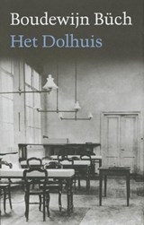 Het Dolhuis - Boudewijn Büch - 9789029580984