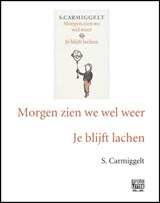 Morgen zien we wel weer ; Je blijft lachen - Simon Carmiggelt - 9789029584470