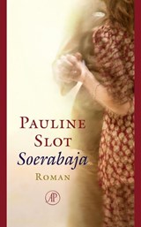 Soerabaja - Pauline Slot - 9789029586580