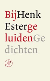 Bijgeluiden - Henk Ester - 9789029587648