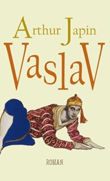 Vaslav - Arthur Japin - 9789029589116