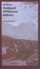 Afrikaanse brieven - Arthur Rimbaud - 9789029593823