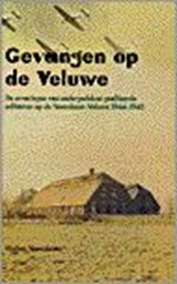 Gevangen op de Veluwe - NOORDMAN, Wolter - 9789029716031