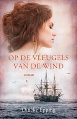 Op de vleugels van de wind - Dineke Epping - 9789029723718