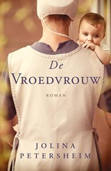 De vroedvrouw - Jolina Petersheim - 9789029723831