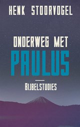 Onderweg met Paulus - Henk Stoorvogel - 9789029726115