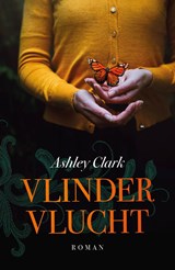 Vlindervlucht - Ashley Clark - 9789029731317