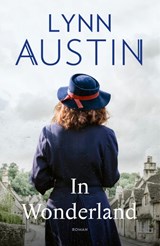 In Wonderland - Lynn Austin - 9789029734455