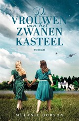 De vrouwen van het zwanenkasteel - Melanie Dobson - 9789029735377