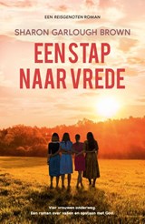 Een stap naar vrede - Sharon Garlough Brown - 9789029735438
