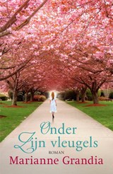 Onder Zijn vleugels - Marianne Grandia - 9789029737470