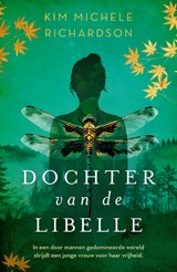 Dochter van de libelle - Kim Michele Richardson - 9789029738002