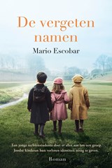 De vergeten namen - Mario Escobar - 9789029738200