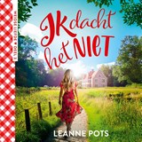 Ik dacht het niet - Leanne Pots - 9789029738446