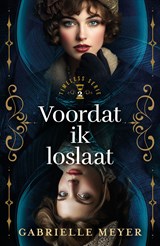 Voordat ik loslaat - Gabrielle Meyer - 9789029738880