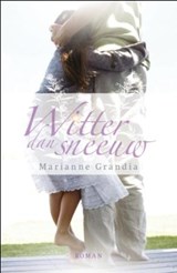 Witter dan sneeuw - Marianne Grandia - 9789029796996