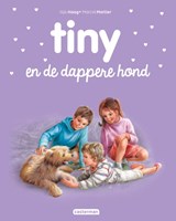 Tiny en de dappere hond - Gijs Haag - 9789030372332
