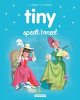 Tiny speelt toneel - Gijs Haag - 9789030373742