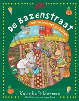 De Bazenstraat zet de bloemetjes buiten - Katinka Polderman - 9789030509134