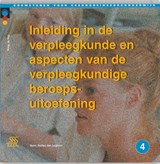 Inleiding in de verpleegkunde en aspecten van de verpleegkundige beroepsuitoefening - W. Boog ; J.H.J. de Jong ; J.A.M. Kerstens ; C. Salentijn - 9789031338467