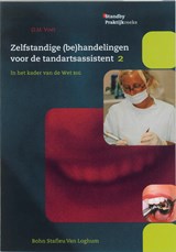 Zelfstandige (be)handelingen voor de tandartsassistent 2 - D.M. Voet - 9789031339471