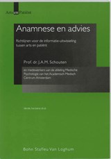Anamnese en advies - J.A.M. Schouten - 9789031342792