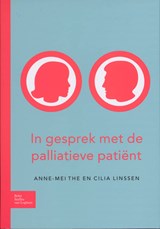 In gesprek met de palliatieve patiënt - A.M. The ; C. Linssen - 9789031359042